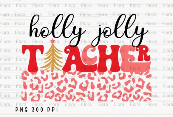 Holly Jolly Teacher Christmas Tree PNG: Festive Illustrations